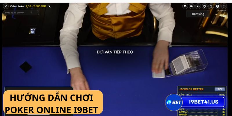 Game Poker online I9BET - Trải nghiệm giải trí bất tận, thưởng thức tiền thưởng vô vàn 5 Game Poker online I9BET - Trải nghiệm giải trí bất tận, thưởng thức tiền thưởng vô vàn