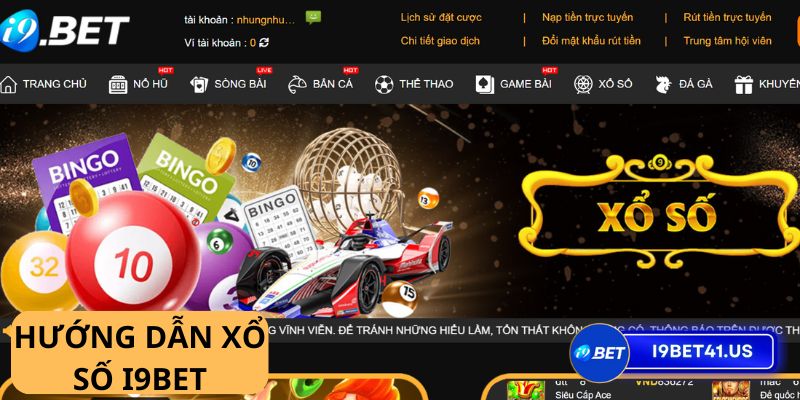 Xổ Số i9BET - Trải nghiệm Xổ Số đỉnh cao, Thỏa sức Đam mê May Rủi